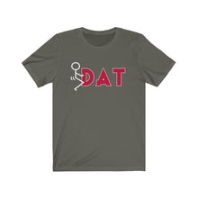Load image into Gallery viewer, F*ck Dat Unisex Tee