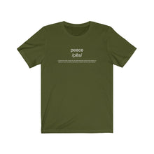 Load image into Gallery viewer, Peace Definition Unisex Tee