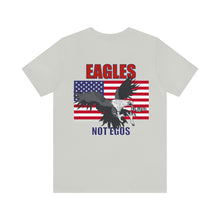 Load image into Gallery viewer, Eagles Not Egos Unisex Tee