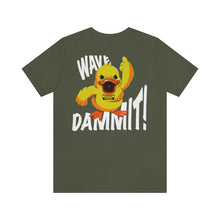 Load image into Gallery viewer, Jeep- Wave Dammit! Unisex Tee