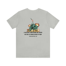 Load image into Gallery viewer, Stand Behind Our Troops Unisex Tee
