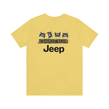 Load image into Gallery viewer, Jeep- This Is How I Roll Unisex Tee