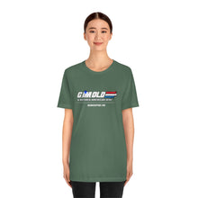 Load image into Gallery viewer, G I'M Old Unisex Tee