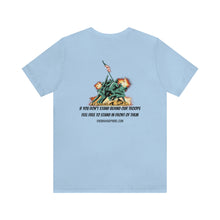 Load image into Gallery viewer, Stand Behind Our Troops Unisex Tee