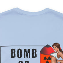 Load image into Gallery viewer, Bomb or Bust Nose Art Unisex Tee