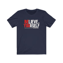 Load image into Gallery viewer, Believe in Yourself Unisex Tee