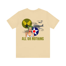 Load image into Gallery viewer, All or Nothing Nose Art Unisex Tee