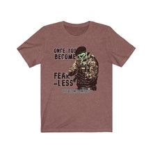 Load image into Gallery viewer, Fearless Unisex Tee