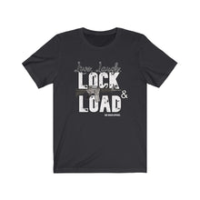 Load image into Gallery viewer, Lock & Load Unisex Tee