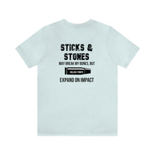 Load image into Gallery viewer, Sticks & Stones Unisex Tee