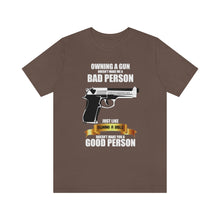 Load image into Gallery viewer, Owning A Gun Unisex Tee