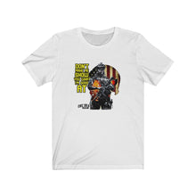 Load image into Gallery viewer, Don't Make Me Show Unisex Tee