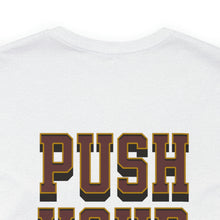 Load image into Gallery viewer, Push Your Limits Unisex Tee