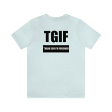 Load image into Gallery viewer, TGIF Unisex Tee