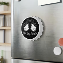 Load image into Gallery viewer, We the People Bottle Opener