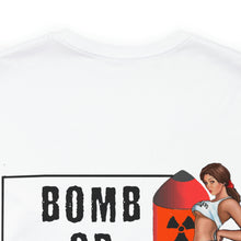 Load image into Gallery viewer, Bomb or Bust Nose Art Unisex Tee