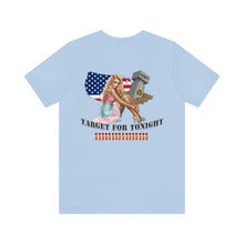 Load image into Gallery viewer, Target For Tonight Nose Art Unisex Tee