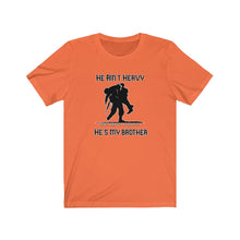 Load image into Gallery viewer, He Ain't Heavy, He's My Brother Unisex Tee