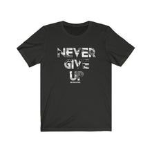 Load image into Gallery viewer, Never Give Up Unisex Tee