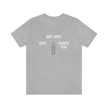 Load image into Gallery viewer, Not Safe Unisex Tee