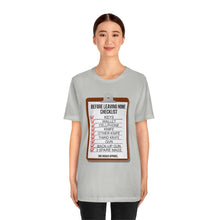 Load image into Gallery viewer, Before Leaving Home Checklist Unisex Tee