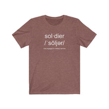 Load image into Gallery viewer, Soldier Definition Unisex Tee
