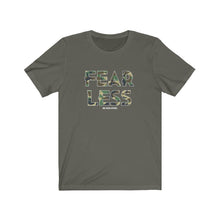 Load image into Gallery viewer, Fearless Unisex Tee