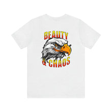 Load image into Gallery viewer, Beauty & Chaos Unisex Tee