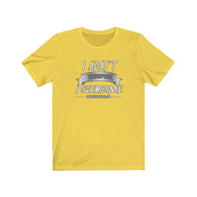 Load image into Gallery viewer, I Adapt Unisex Tee
