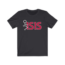 Load image into Gallery viewer, F*ck ISIS Unisex Tee