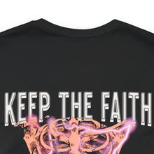 Load image into Gallery viewer, Keep The Faith Unisex Tee