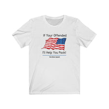 Load image into Gallery viewer, Are You Offended Unisex Tee