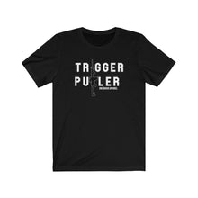 Load image into Gallery viewer, Trigger Puller Unisex Tee