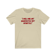Load image into Gallery viewer, I Will Win Unisex Tee