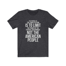 Load image into Gallery viewer, The Purpose Of The Constitution Unisex Tee