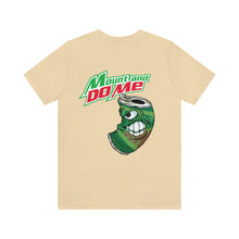 Load image into Gallery viewer, Mount and Do Me Unisex Tee