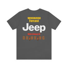 Load image into Gallery viewer, Jeep Weekend Forcast Unisex Tee