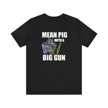 Load image into Gallery viewer, Mean Pig Unisex Tee