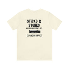 Load image into Gallery viewer, Sticks & Stones Unisex Tee