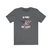 Load image into Gallery viewer, In Guns We Trust Unisex Tee