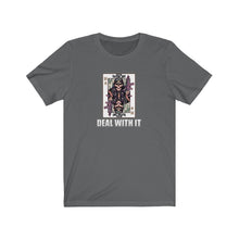 Load image into Gallery viewer, Deal With It Unisex Tee