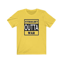 Load image into Gallery viewer, Straight Outta War Unisex Tee