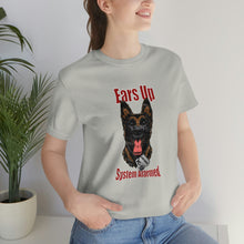 Load image into Gallery viewer, Ears Up System Alarmed Unisex Tee