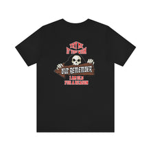 Load image into Gallery viewer, I'm Old For A Reason Unisex Tee