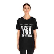 Load image into Gallery viewer, Earn It Unisex Tee