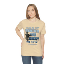 Load image into Gallery viewer, Hear No Shit, Take No Shit, Speak No Shit Unisex Tee