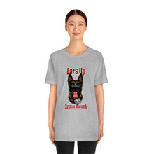 Load image into Gallery viewer, Ears Up System Alarmed Unisex Tee
