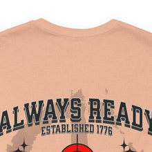 Load image into Gallery viewer, Always Ready Unisex Tee