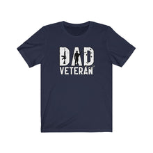 Load image into Gallery viewer, Dad Veteran Unisex Tee