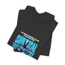 Load image into Gallery viewer, Surgical Technologist #3 Unisex Tee
